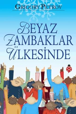 Beyaz Zambaklar Ülkesinde