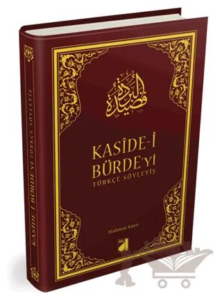 Kaside-i Bürde’yi Türkçe Söyleyiş