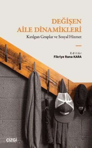 Değişen Aile Dinamikleri