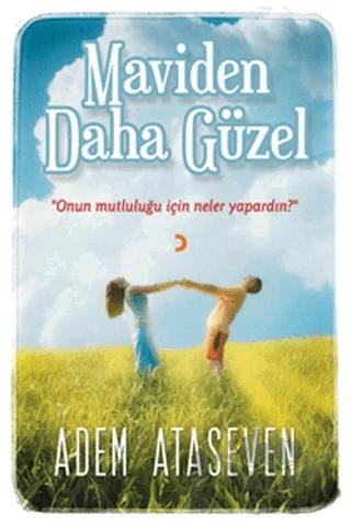 Maviden Daha Güzel