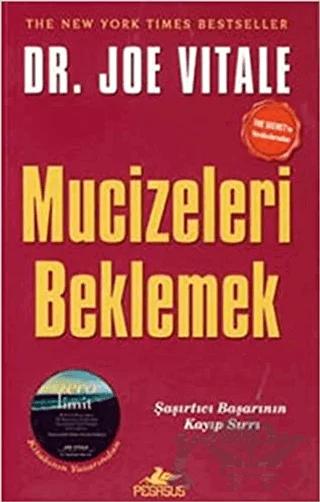 Mucizeleri Beklemek – Joe Vitale – Pegasus Yayınları kitap kapağı