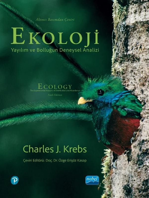 EKOLOJİ - Yayılım ve Bolluğun Deneysel Analizi / ECOLOGY - The Experimental Analysis of Distribution and Abundance