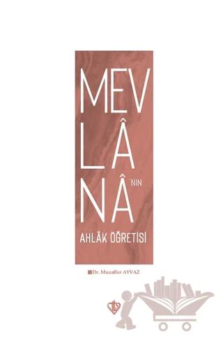 Mevlana'nın Ahlak Öğretisi
