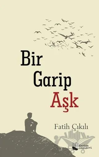 Bir Garip Aşk