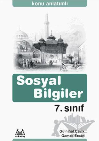 7. Sınıf Sosyal Bilgiler Konu Anlatımlı