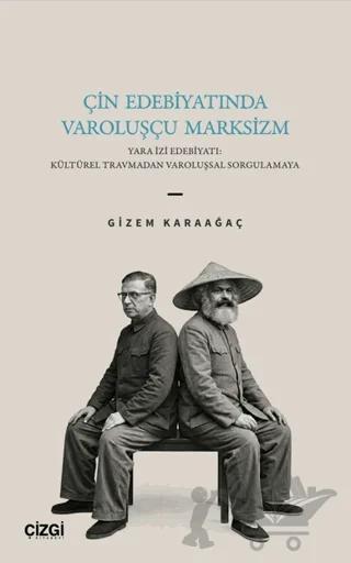 Çin Edebiyatında Varoluşçu Marksizm