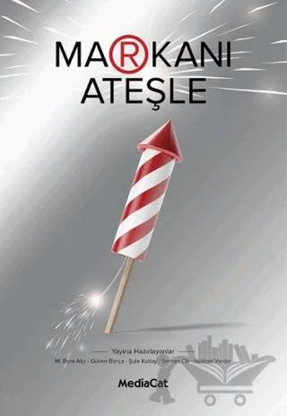 Markanı Ateşle