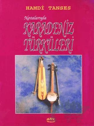 Karadeniz Türküleri Notalarıyla
