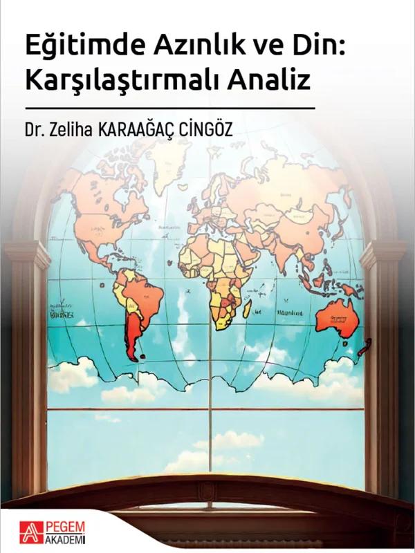 Eğitimde Azınlık ve Din: Karşılaştırmalı Analiz