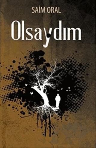 Olsaydım
