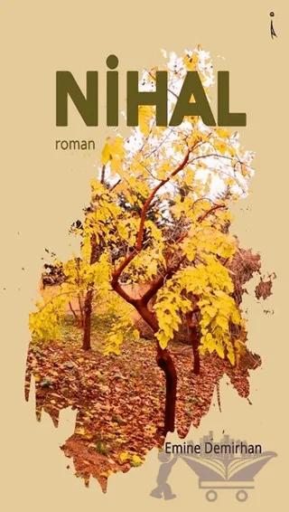 Nihal – Emine Demirhan – İkinci Adam Yayınları kitap kapağı