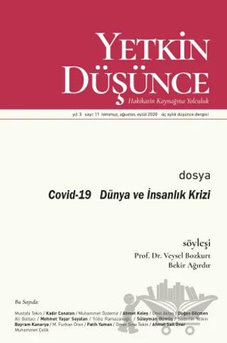 Yetkin Düşünce Dergisi Yıl: 3 Sayı: 11 Temmuz, Ağustos, Eylül 2020