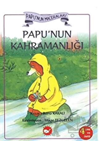 Papu’nun Kahramanlığı