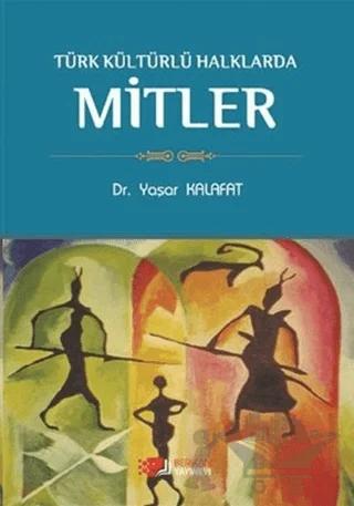 Türk Kültürlü Halklarda Mitler
