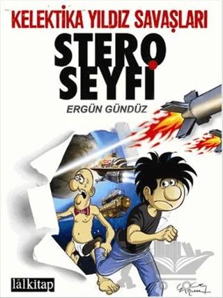 Stero Seyfi 2 - Kelektika Yıldız Savaşları