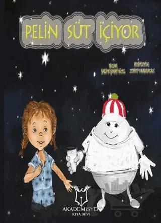 Pelin Süt İçiyor