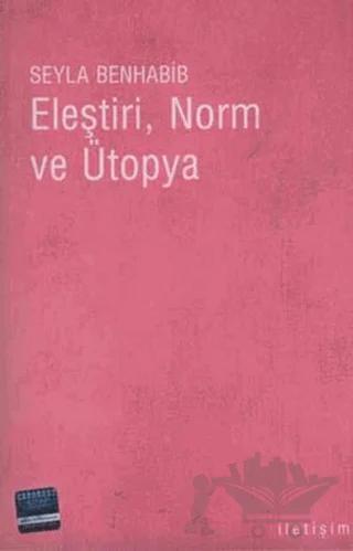 Eleştiri, Norm ve Ütopya
