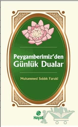 Peygamberimizden Günlük Dualar