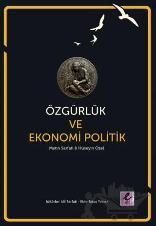 Özgürlük ve Ekonomi Politik