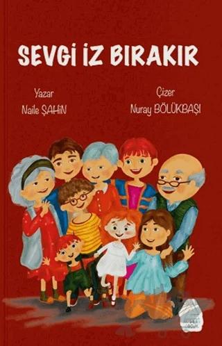 Sevgi İz Bırakır