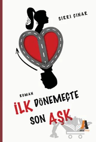 İlk Dönemeçte Son Aşk