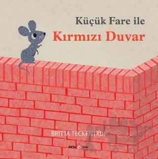 Küçük Fare ile Kırmızı Duvar
