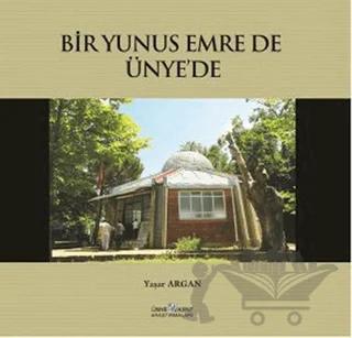Bir Yunus Emre de Ünye’de