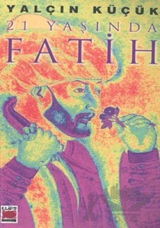 21 Yaşında Fatih
