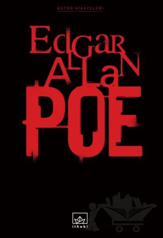 Bütün Hikayeleri: Edgar Allan Poe
