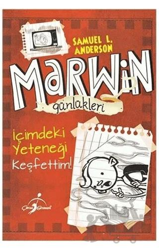 Marwin Günlükleri İçimdeki Yeteneği Keşfettim