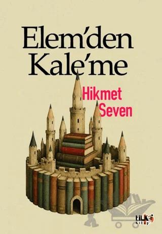 Elem'den Kale'me