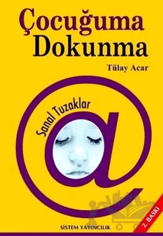 Çocuğuma Dokunma