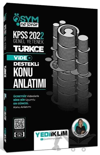 Yediiklim Yayınları 2022 KPSS Genel Yetenek ÖSYM Ne Sorar Türkçe Video Destekli Konu Anlatımı