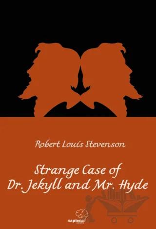 The Strange Case Of Dr. Jekyll And Mr. Hyde