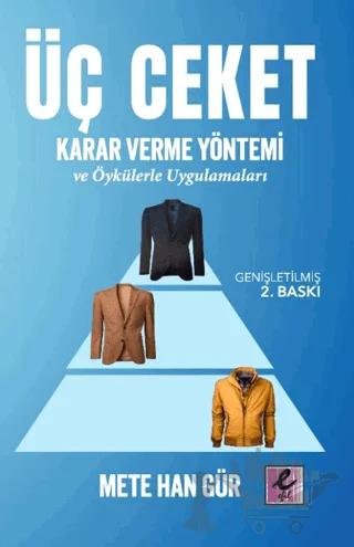 Üç Ceket Karar Verme Yöntemi
