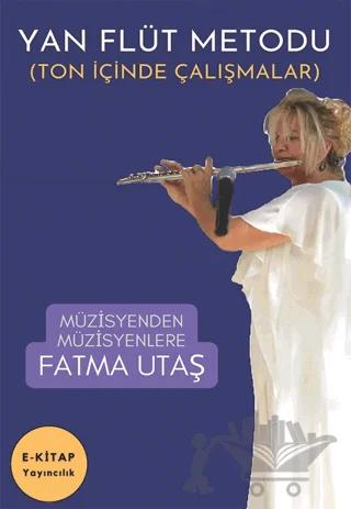 Yan Flüt Metodu
