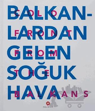 Balkanlardan Gelen Soğuk Hava
