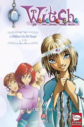 Witch 1. Bölüm: On iki Geçit 3. Cilt