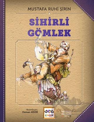 Sihirli Gömlek (Ciltsiz)