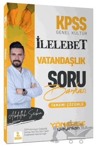 KPSS Vatandaşlık İlelebet Soru Bankası Çözümlü