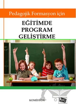 Pedagojik Formasyon İçin Eğitimde Program Geliştirme