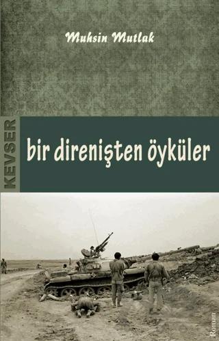 Bir Direnişten Öyküler