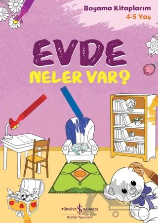 Evde Neler Var?