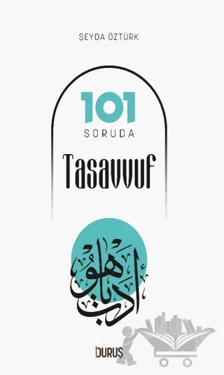 101 Soruda Tasavvuf