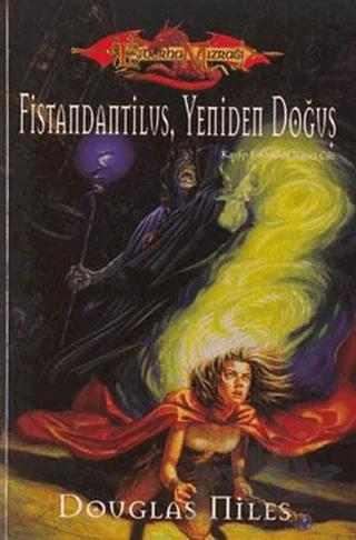 Fistandantilus, Yeniden Doğuş Ejderha Mızrağı Kayıp Efsaneler 2. Cilt