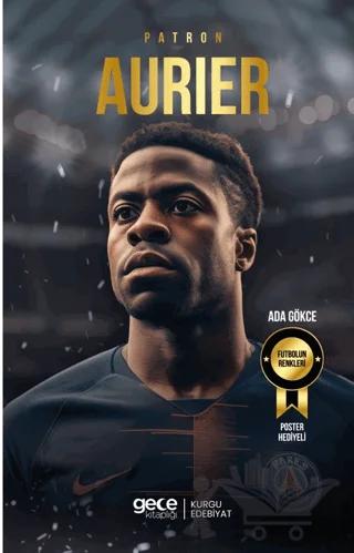 Patron – Serge Aurier