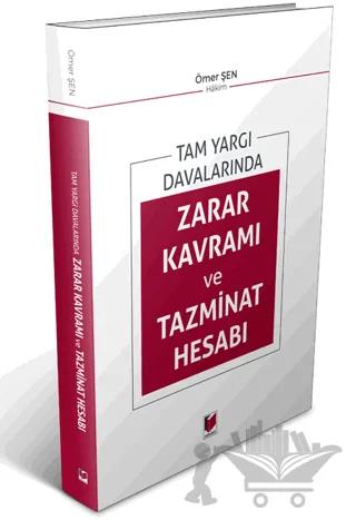 Tam Yargı Davalarında Zarar Kavramı ve Tazminat Hesabı
