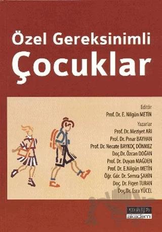 Özel Gereksinimli Çocuklar