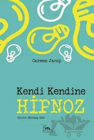 Kendi Kendine Hipnoz