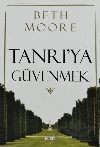 Tanrı'ya Güvenmek
